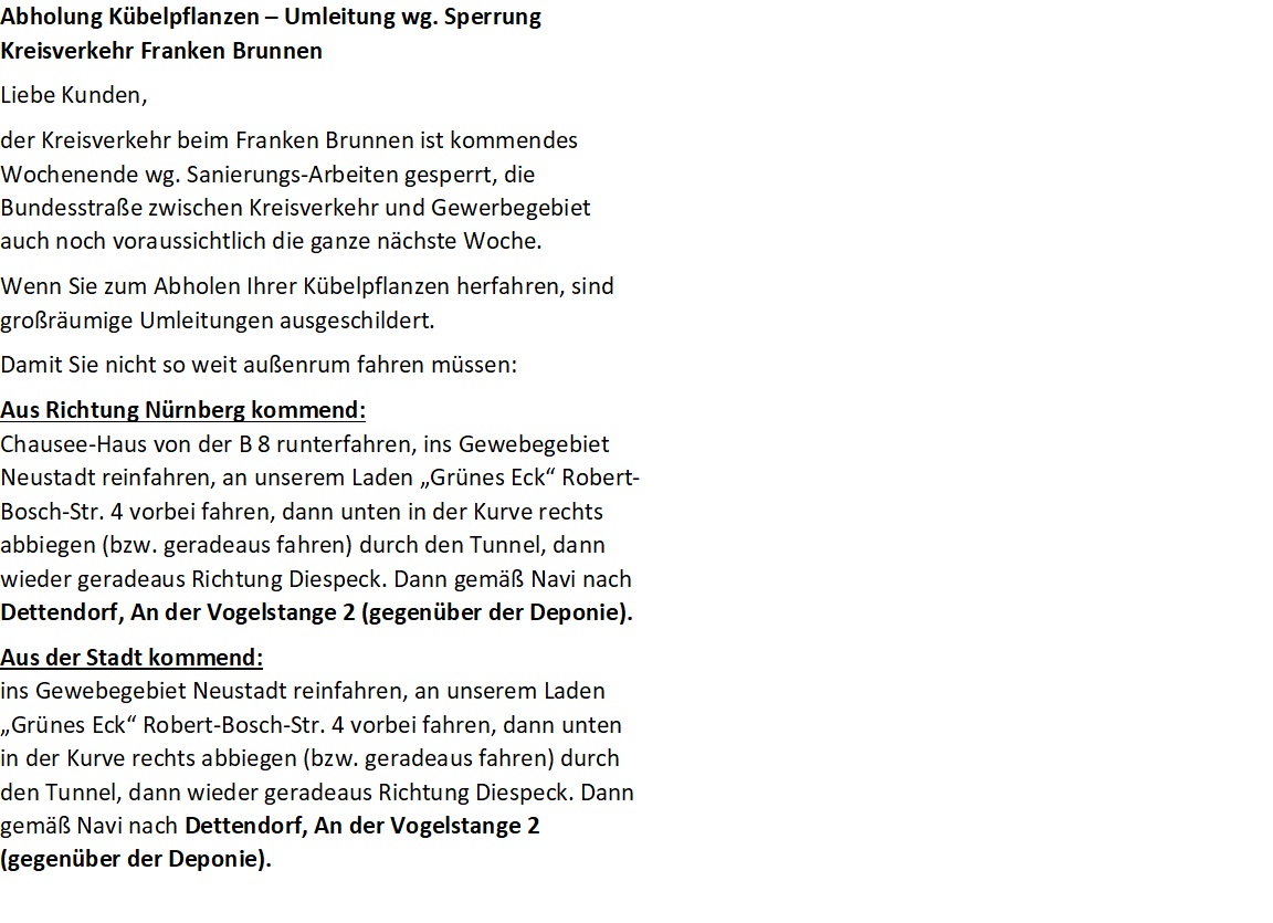 Mehr über den Artikel erfahren Abholung Kübelpflanzen – Umleitung wg. Straßensperre
